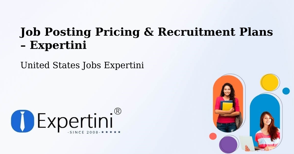 Job Posting Pricing & Recruitment Plans – Mattoon - Mattoon, United States Jobs Expertini